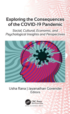 Exploring the Consequences of the COVID-19 Pandemic