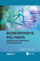 Book cover of: Bioresponsive Polymers. By: Deepa H. Patel