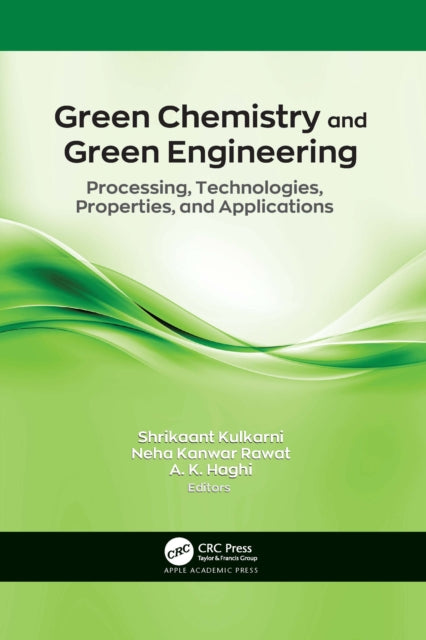 Book cover of: Green Chemistry and Green Engineering. By: Shrikaant Kulkarni