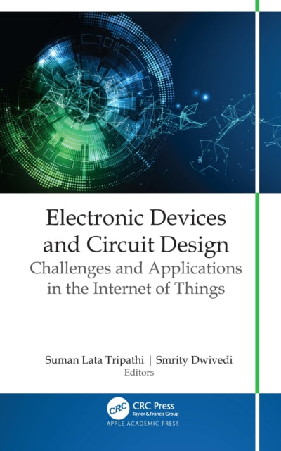 Book cover of: Electronic Devices and Circuit Design. By: Suman Lata Tripathi