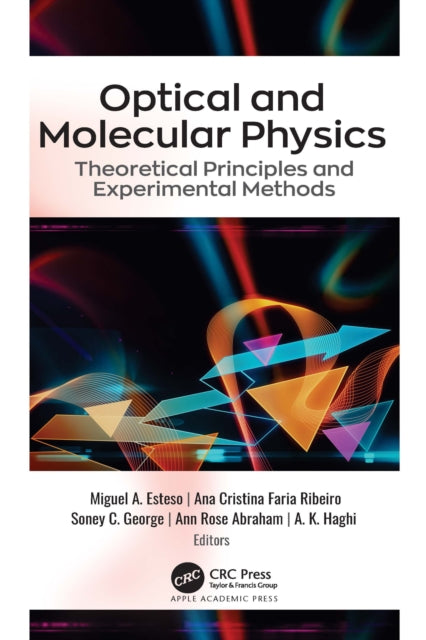 Book cover of: Optical and Molecular Physics. By: Miguel A. Esteso