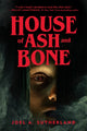 Book cover of: House of Ash and Bone