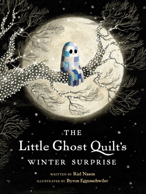Little Ghost Quilt's Winter Surprise 9781774885376 Cath Ard