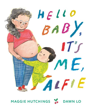 Hello Baby, It's Me, Alfie