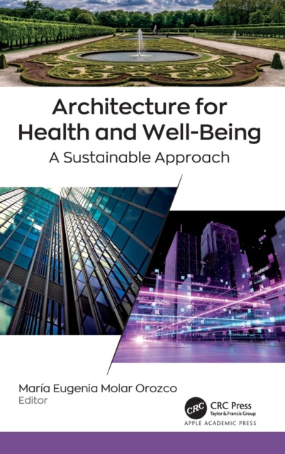 Book cover of: Architecture for Health and Well-Being. By: María Eugenia Molar Orozco