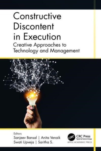 Book cover of: Constructive Discontent in Execution. By: Sanjeev Bansal