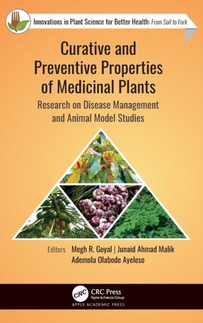 Book cover of: Curative and Preventive Properties of Medicinal Plants. By: Megh R. Goyal