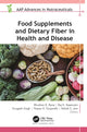 Book cover of: Food Supplements and Dietary Fiber in Health and Disease. By: Bhushan R. Rane