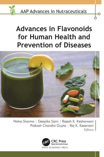 Book cover of: Advances in Flavonoids for Human Health and Prevention of Diseases. By: Nisha Sharma