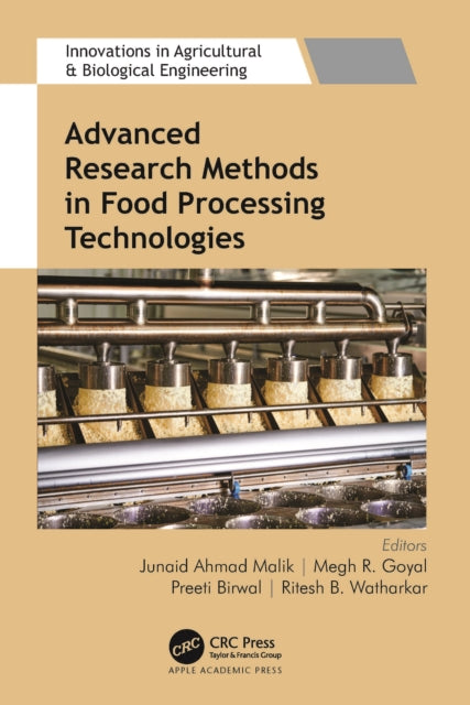 Book cover of: Advanced Research Methods in Food Processing Technologies. By: Junaid Ahmad Malik