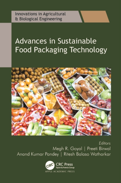 Book cover of: Advances in Sustainable Food Packaging Technology. By: Megh R. Goyal