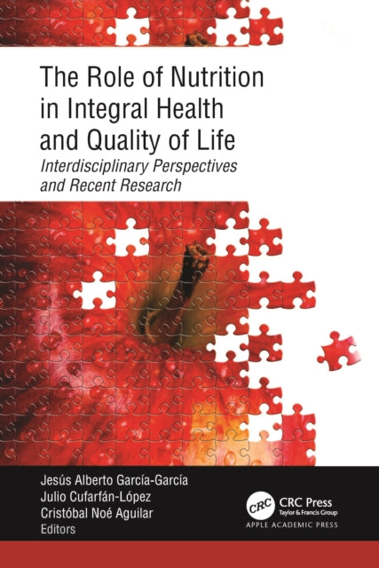Book cover of: Role of Nutrition in Integral Health and Quality of Life. By: Jesús Alberto García-García