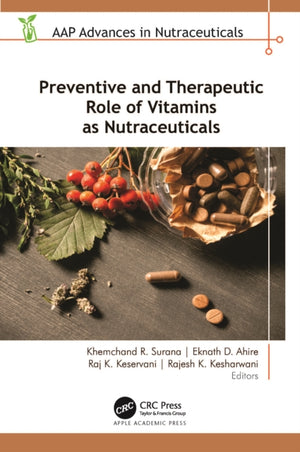 Preventive and Therapeutic Role of Vitamins as Nutraceuticals