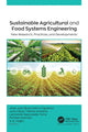 Book cover of: Sustainable Agricultural and Food Systems Engineering. By: Jose Juan Buenrostro-Figueroa