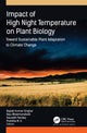 Book cover of: Impact of High Night Temperature on Plant Biology. By: Rajesh Kumar Singhal