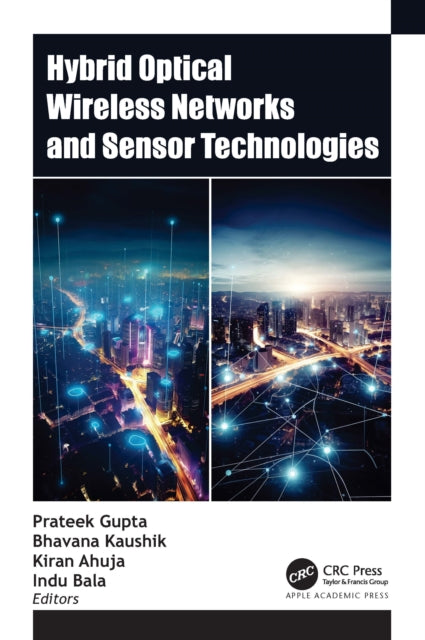 Book cover of: Hybrid Optical Wireless Networks and Sensor Technologies