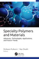 Book cover of: Specialty Polymers and Materials