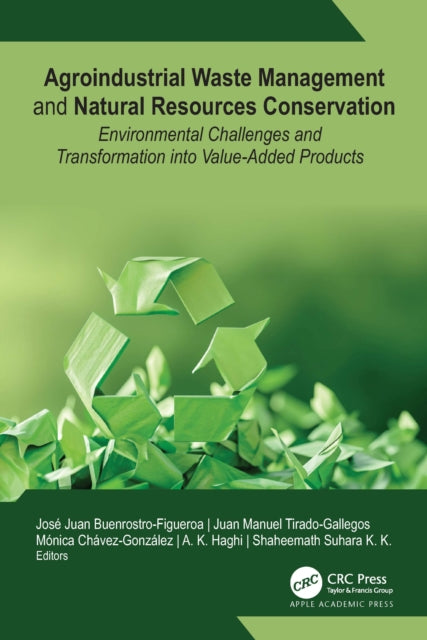 Book cover of: Agroindustrial Waste Management and Natural Resources Conservation