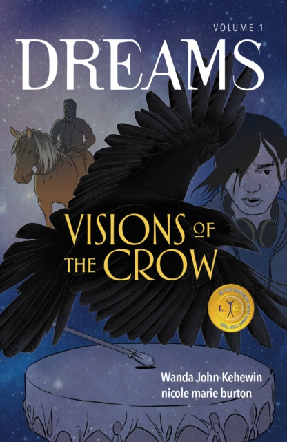 Book cover of: Visions of the Crow. By: Wanda John-Kehewin