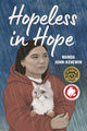 Book cover of: Hopeless in Hope. By: Wanda John-Kehewin