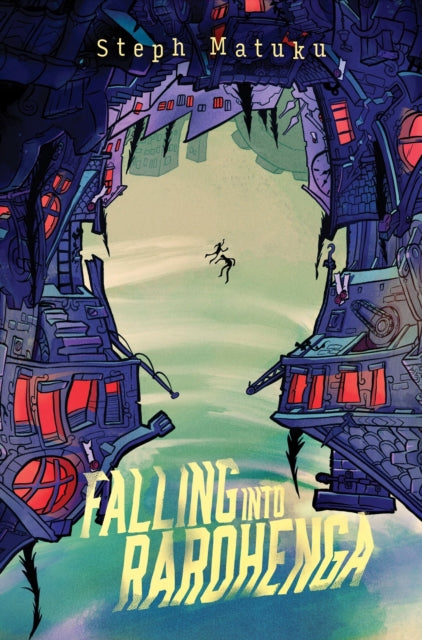 Book cover of: Falling into Rarohenga