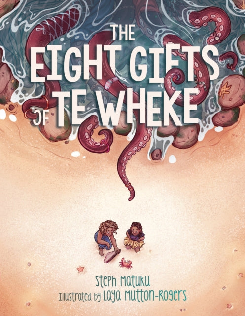 Book cover of: Eight Gifts of Te Wheke