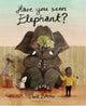 Have You Seen Elephant? 9781776570096 David Barrow