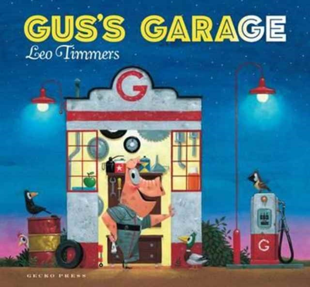 Book cover of: Gus's Garage. By: Leo Timmers