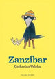Book cover of: Zanzibar. By: Catharina Valckx