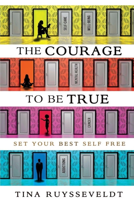 Book cover of: Courage To Be True