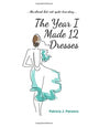 Book cover of: Year I Made 12 Dresses