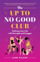 Book cover of: Up To No Good Club