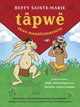 Book cover of: tpwe ekwa mamhtwastotin  (Tpwe and the Magic Hat, Cree edition). By: Buffy Sainte-Marie