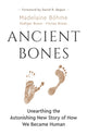 Book cover of: Ancient Bones. By: Madelaine Böhme