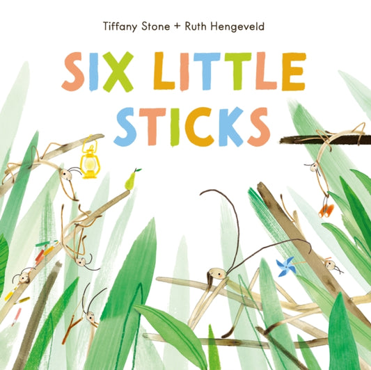 Book cover of: Six Little Sticks