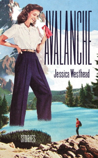 Book cover of: Avalanche. By: Jessica Westhead