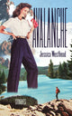 Book cover of: Avalanche. By: Jessica Westhead