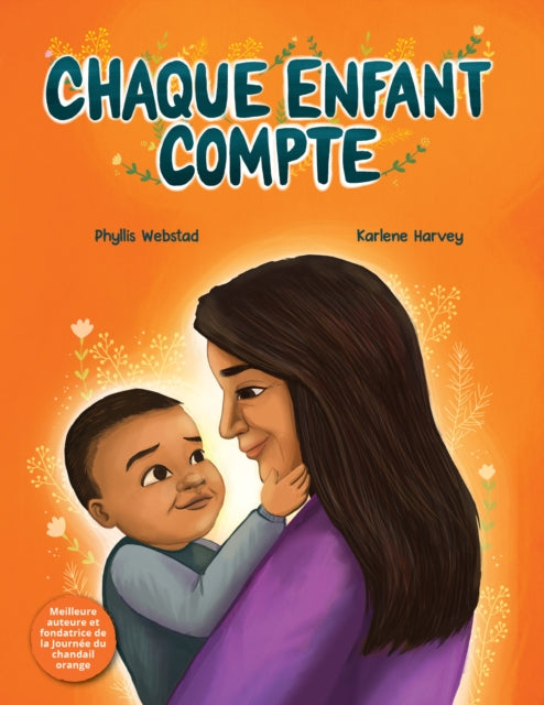 Book cover of: Chaque enfant compte. By: Phyllis Webstad