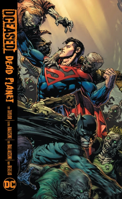 Book cover of: DCeased: Dead Planet. By: Tom Taylor
