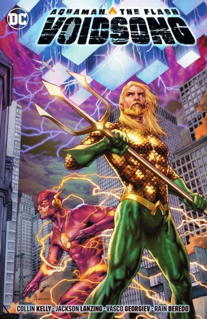 Book cover of: Aquaman & The Flash: Voidsong. By: Collin Kelly