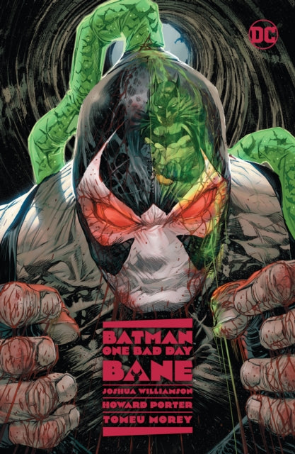 Book cover of: Batman: One Bad Day: Bane. By: Joshua Williamson