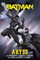 Book cover of: Batman Vol. 6: Abyss. By: Joshua Williamson