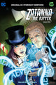 Book cover of: Zatanna & The Ripper Volume Two. By: Sarah Dealy