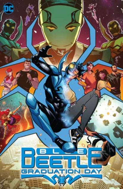 Book cover of: Blue Beetle: Graduation Day. By: Josh Trujillo