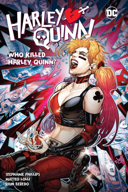 Book cover of: Harley Quinn Vol. 5: Who Killed Harley Quinn?. By: Stephanie Phillips
