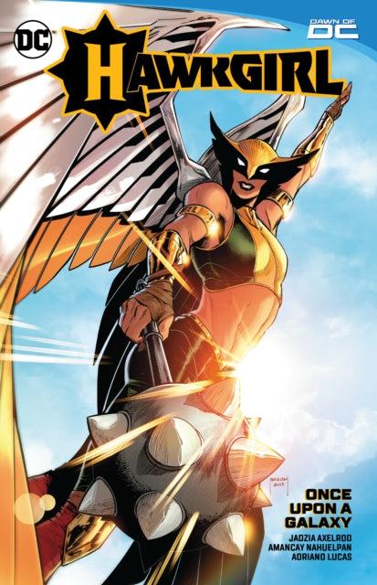 Book cover of: Hawkgirl: Once Upon a Galaxy. By: Jadzia Axelrod