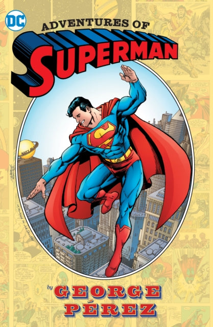 Adventures of Superman by George Perez