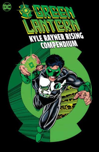Book cover of: Green Lantern: Kyle Rayner Rising Compendium. By: Ron Marz