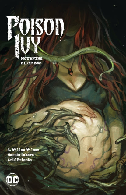 Book cover of: Poison Ivy Vol. 3: Mourning Sickness. By: G. Willow Wilson