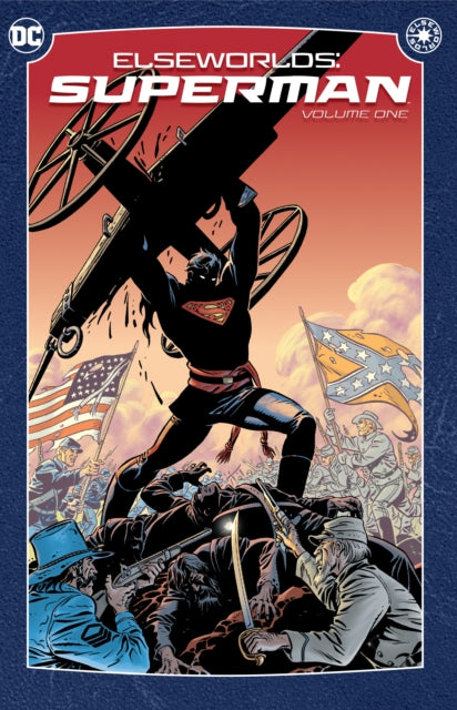 Book cover of: Elseworlds: Superman Vol. 1. By: Roger Stern